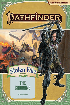 Pathfinder Adventure Path: The Choosing (Stolen... 1640785116 Book Cover