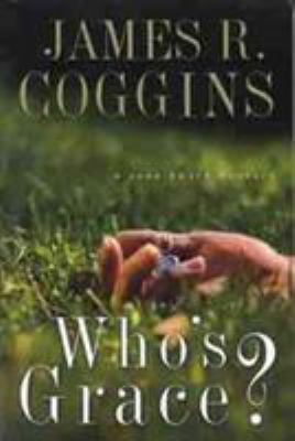 Who's Grace? (John Smyth Mystery Series #1) 0802417647 Book Cover