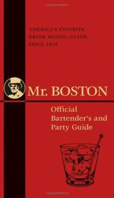 Mr. Boston: Official Bartender's and Party Guide 0764597329 Book Cover