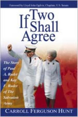 If Two Shall Agree: The Story of Paul A. Rader ... 0834119285 Book Cover