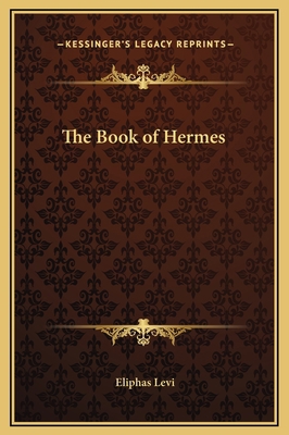 The Book of Hermes 1169194591 Book Cover