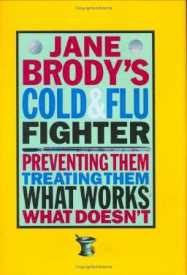 Jane Brody's Cold and Flu Fighter 0393039137 Book Cover