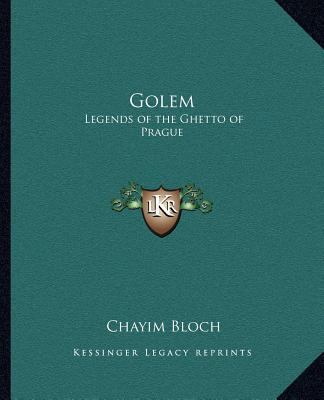 Golem: Legends of the Ghetto of Prague 1162569581 Book Cover