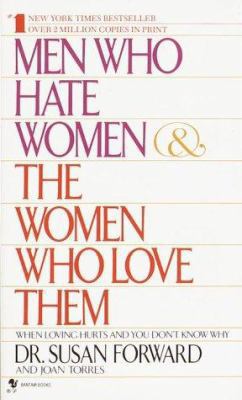 Men Who Hate Women & the Women Who Love Them 0553280376 Book Cover