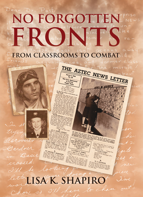 No Forgotten Fronts: From Classrooms to Combat 168247903X Book Cover