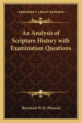 An Analysis of Scripture History with Examinati... 1162765968 Book Cover