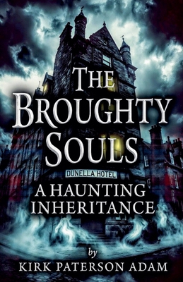 The Broughty Souls B0GSH9G45T Book Cover
