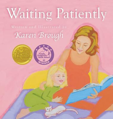 Waiting Patiently 1945432152 Book Cover
