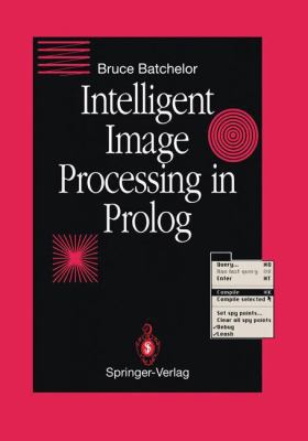 Intelligent Image Processing in PROLOG 1447111311 Book Cover