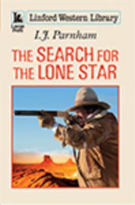 The Search for the Lone Star [Large Print] 1444817795 Book Cover