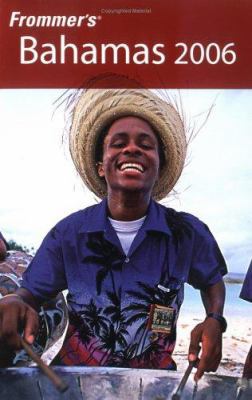 Frommer's 2006 Bahamas (FROMMER'S BAHAMAS) 0764588885 Book Cover