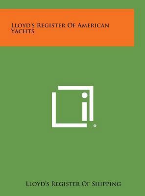 Lloyd's Register of American Yachts 1258773163 Book Cover