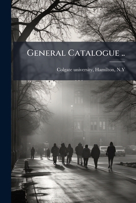 General Catalogue .. 1172460086 Book Cover