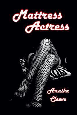 Mattress Actress 1480287474 Book Cover