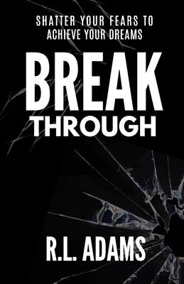 Breakthrough: Live an Inspired Life, Overcome y... 1484959922 Book Cover