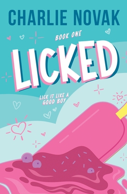 Licked: Alternate Edition 1918149151 Book Cover