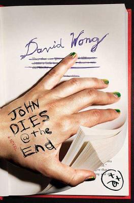 John Dies at the End 031255513X Book Cover
