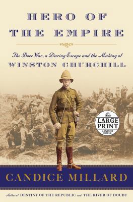 Hero of the Empire: The Boer War, a Daring Esca... [Large Print] 0804194890 Book Cover