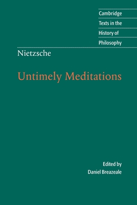 Nietzsche : Untimely Meditations B008XZXO16 Book Cover