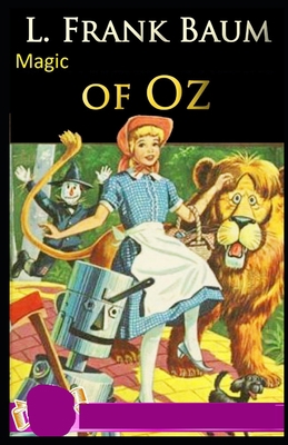 Magic of Oz: (illustrated edition) B096LYNYCC Book Cover