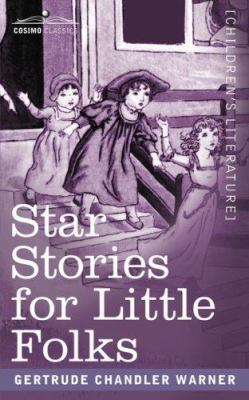 Star Stories for Little Folks 1596059060 Book Cover