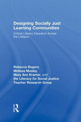 Designing Socially Just Learning Communities: C... 0415997593 Book Cover