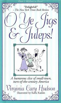 O Ye Jigs and Juleps! 0884863816 Book Cover