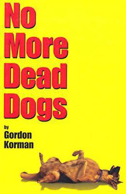 No More Dead Dogs B000Z7AJ4U Book Cover