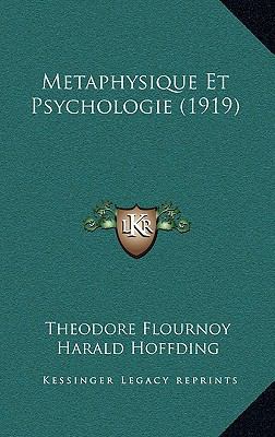 Metaphysique Et Psychologie (1919) [French] 1167553373 Book Cover