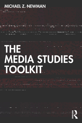 The Media Studies Toolkit 0367432528 Book Cover