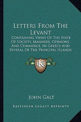 Letters From The Levant: Containing Views Of Th... 1164936530 Book Cover