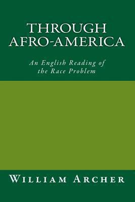 Through Afro-America,: An English Reading of th... 1450574963 Book Cover