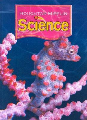 Houghton Mifflin Science: Student Edition Singl... 0618492283 Book Cover