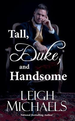 Tall, Duke, and Handsome B0F644PZTG Book Cover