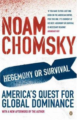 Hegemony or Survival: America's Quest for Globa... 0141015055 Book Cover