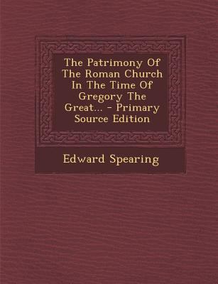 The Patrimony of the Roman Church in the Time o... 129319686X Book Cover