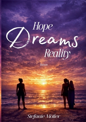 Hope! Dreams! Reality! [German] 3695169362 Book Cover