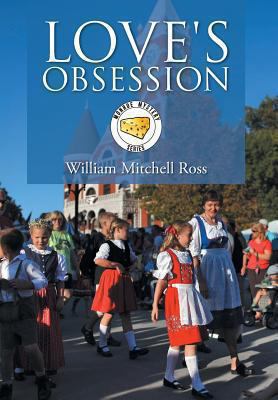 Love's Obsession 1493151452 Book Cover