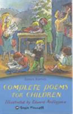 Complete Poems for Children (Classic Mammoth) 0749746971 Book Cover