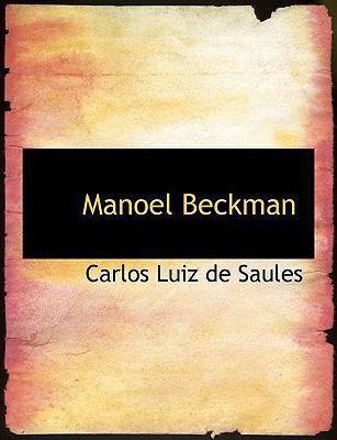 Manoel Beckman [Large Print] 0554658747 Book Cover