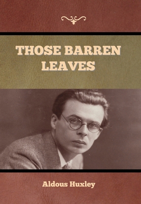 Those Barren Leaves [Large Print] 1636376339 Book Cover