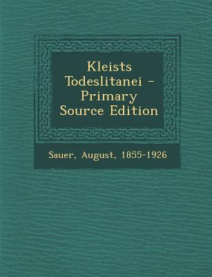 Kleists Todeslitanei [German] 1293039233 Book Cover