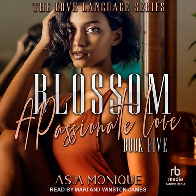 Blossom: A Passionate Love B0CW59972C Book Cover