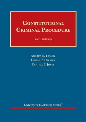 Constitutional Criminal Procedure (University C... 164242109X Book Cover