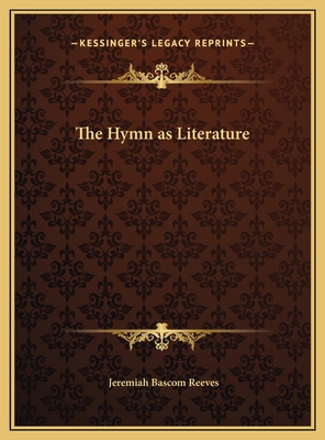 The Hymn as Literature 1169777872 Book Cover