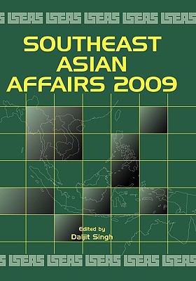 Southeast Asian Affairs 2009 9812309489 Book Cover