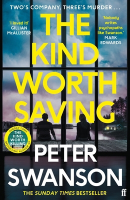 The Kind Worth Saving: 'Nobody Writes Psychopat... 0571373577 Book Cover