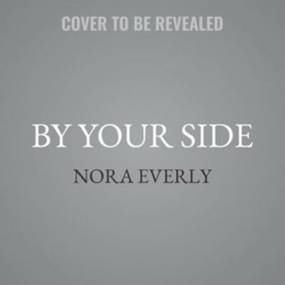 By Your Side B0H5GBB6XT Book Cover
