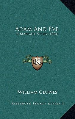 Adam And Eve: A Margate Story (1824) 1168933838 Book Cover