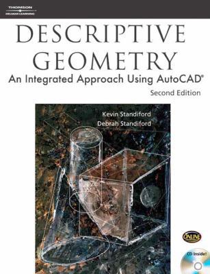 Descriptive Geometry: An Integrate Approach Using AutoCAD